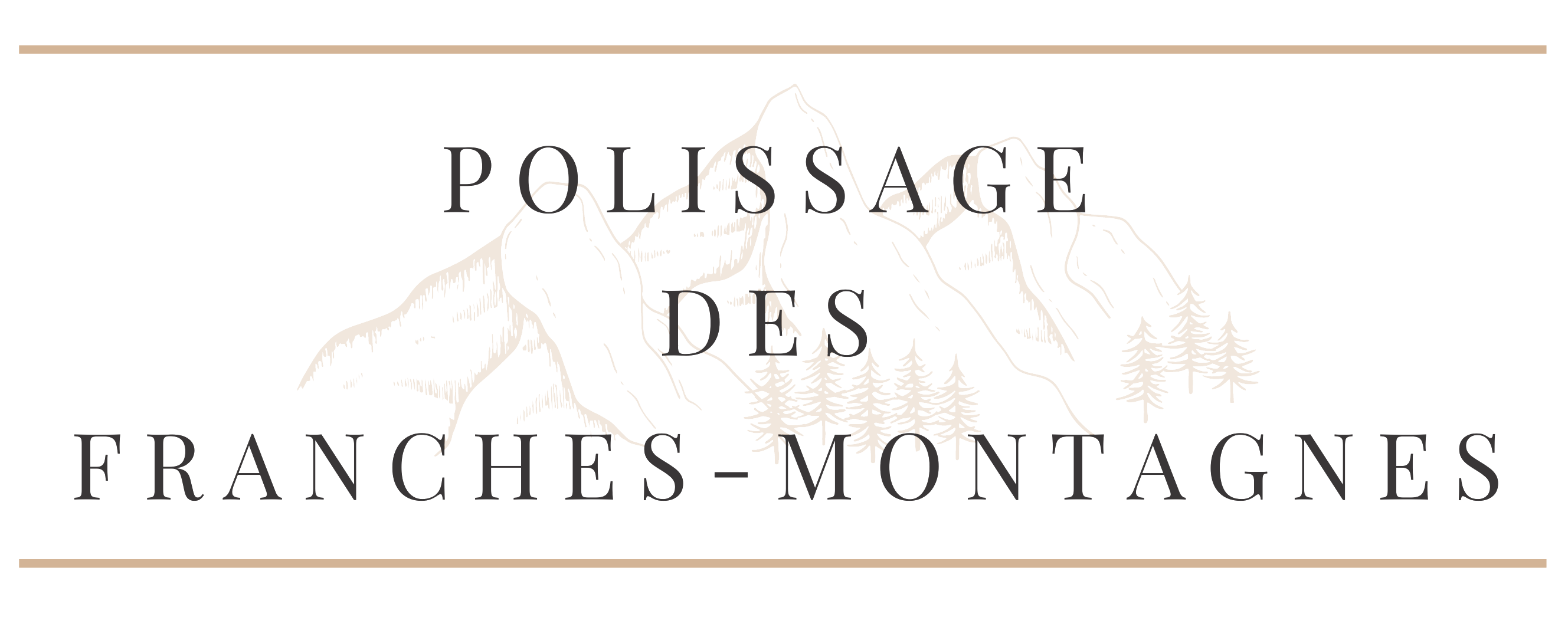 Polissage Franches-Montagnes